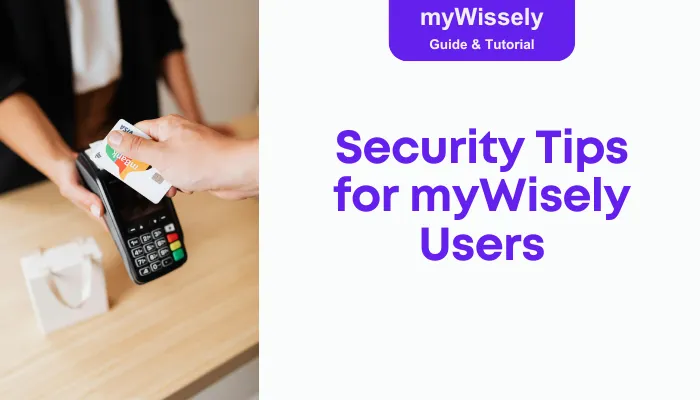 Security Tips for myWisely Users