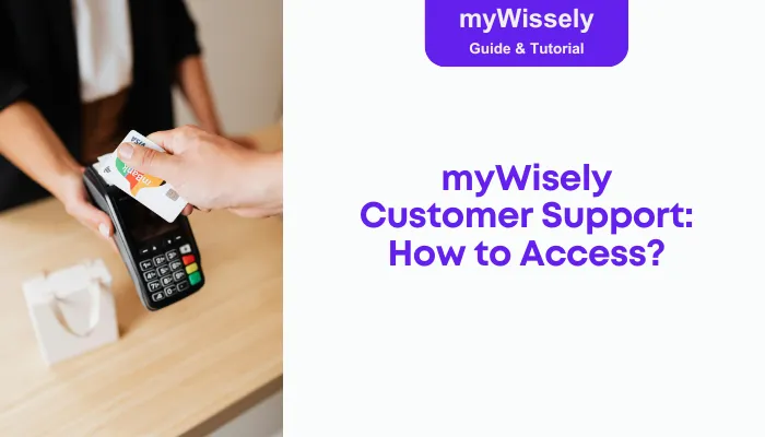 myWisely Customer Support: How to Access?