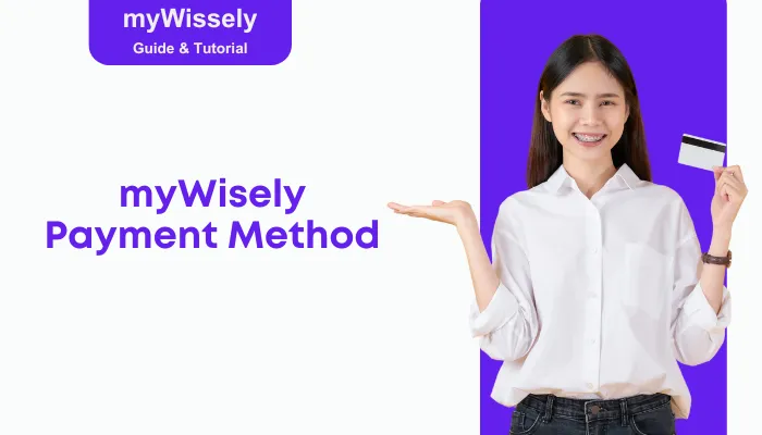 myWisely Payment Method myWisely Payment Method